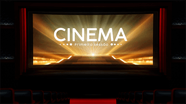 Cinema - Primeira Sessão